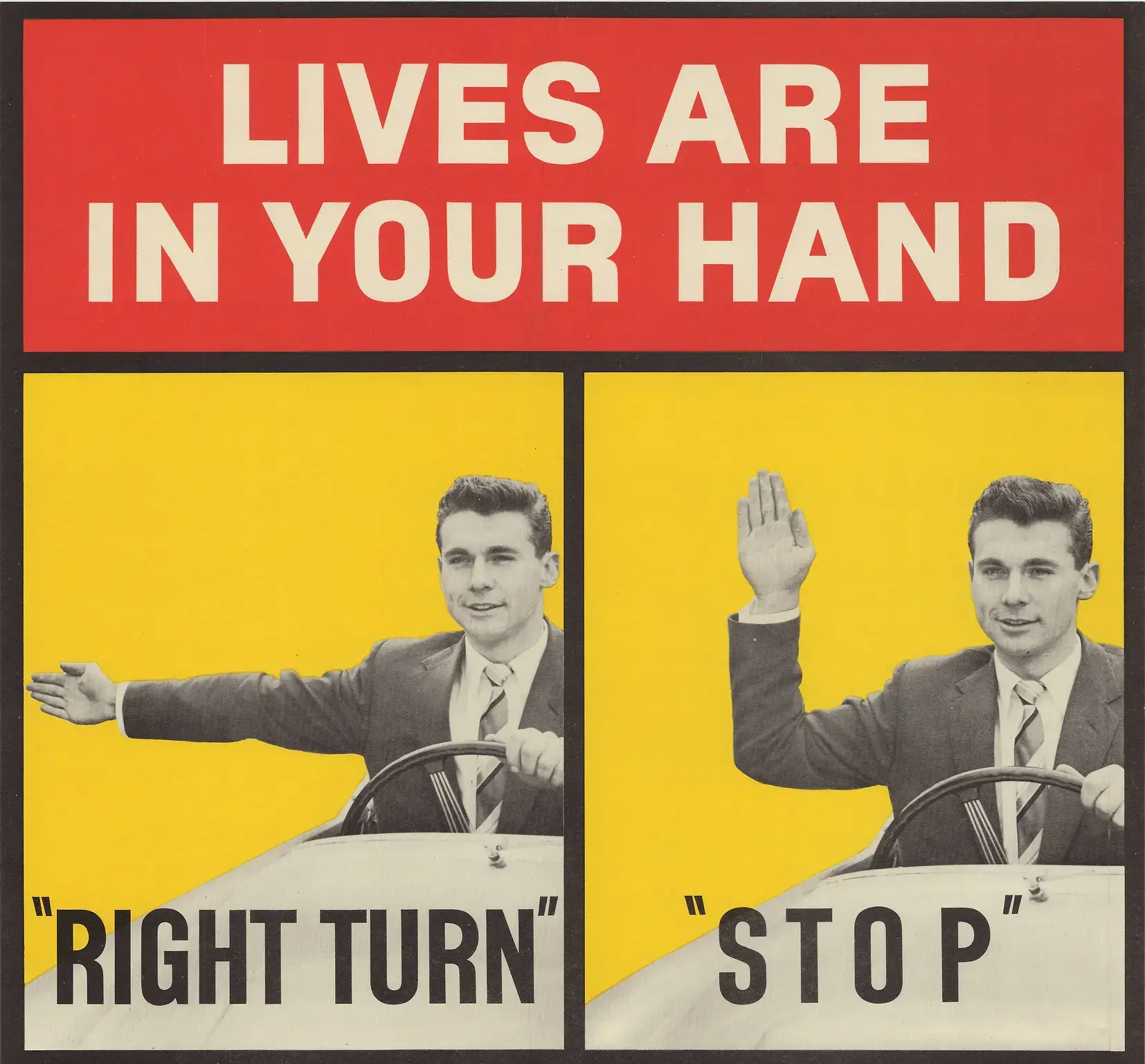 Vintage road safety poster, ‘Lives are in your hand’, showing hand signals for a right turn and stop